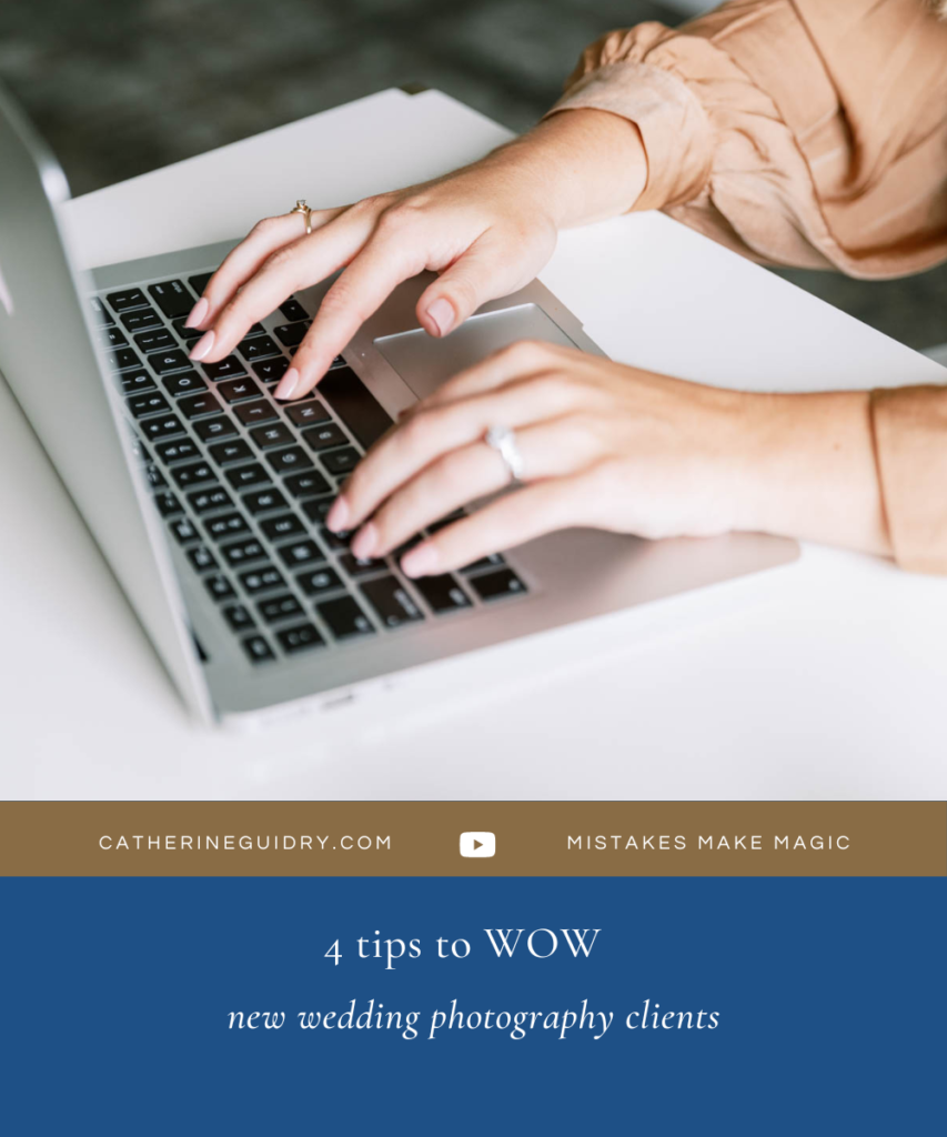 10 Tips to WOW your new clients!